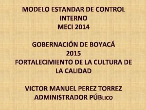 MODELO ESTANDAR DE CONTROL INTERNO MECI 2014 GOBERNACIN