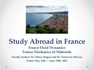 Study Abroad in France Fluid Dynamics France Mechanics