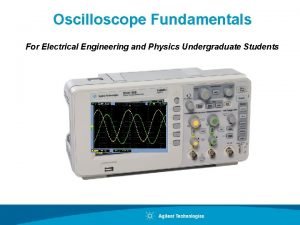 Oscilloscope fundamentals