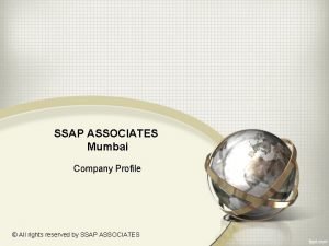 SSAP ASSOCIATES Mumbai Company Profile All rights reserved