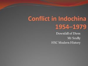 Conflict in Indochina 1954 1979 Downfall of Diem