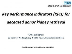 Key performance indicators KPIs for deceased donor kidney