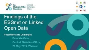 Findings of the ESSnet on Linked Open Data