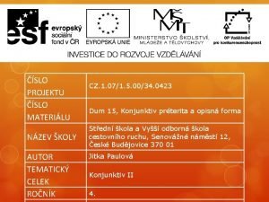 SLO PROJEKTU SLO MATERILU NZEV KOLY AUTOR TEMATICK