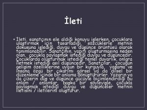 leti leti sanatnn ele ald konuyu ilerken ocuklara