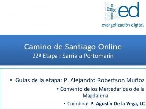 Camino de Santiago Online 22 Etapa Sarria a