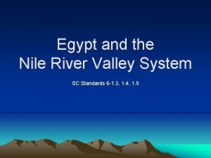 Egypt and the Nile River Valley System SC