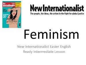 Feminism New Internationalist Easier English Ready Intermediate Lesson
