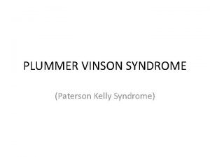 Plummer vinson syndrome