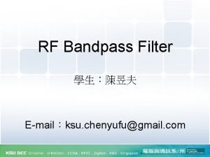 RF Bandpass Filter Emailksu chenyufugmail com UltraWideband UWB