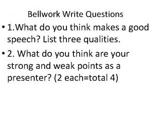 Bellwork questions