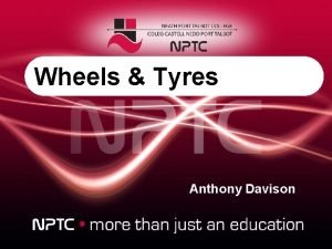 Wheels Tyres Anthony Davison 1 Tyre Type Tyres