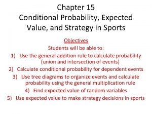 Expected value strategy