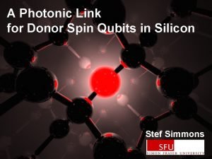 A Photonic Link for Donor Spin Qubits in