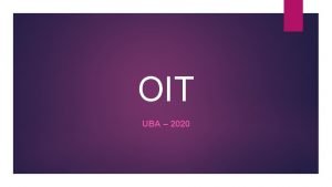 OIT UBA 2020 HISTORIA DE LA OIT Historia