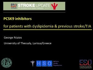PCSK 9 inhibitors for patients with dyslipidemia previous