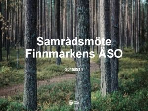 Samrdsmte Finnmarkens SO 20180814 Agenda Att skriva anteckningar