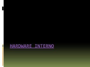 Hardware interno