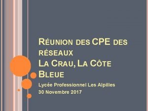 RUNION DES CPE DES RSEAUX LA CRAU LA