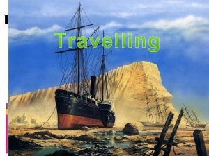 He that travels far knows much He that travels far knows much