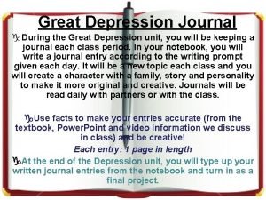 Great Depression Journal g During the Great Depression