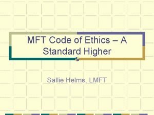 Mft code of ethics