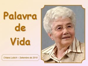 Palavra de Vida Chiara Lubich Setembro de 2010