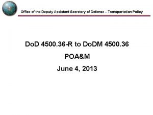 Office of the Deputy Assistant Secretary of Defense