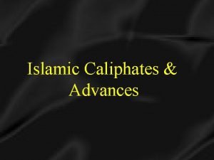 Islamic Caliphates Advances 1 Umayyad Empire 661 750