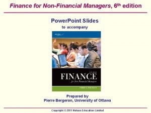 Finance for NonFinancial Managers 6 th edition Power