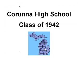 Corunna High School Class of 1942 1942 1942