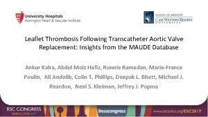Leaflet Thrombosis Following Transcatheter Aortic Valve Replacement Insights