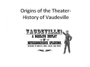 History of vaudeville