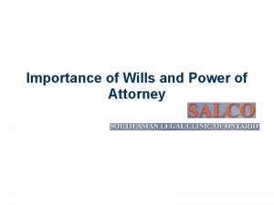 Importance of Wills and Power of Attorney Deepa