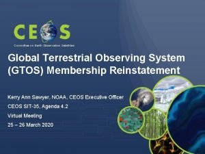 Committee on Earth Observation Satellites Global Terrestrial Observing