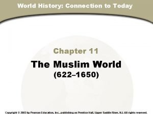 World History Connection to Today Chapter 11 Section