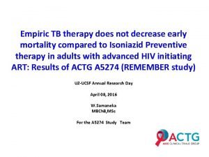 Empiric TB therapy does not decrease early mortality