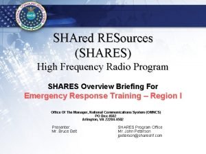 SHAred RESources SHARES High Frequency Radio Program SHARES