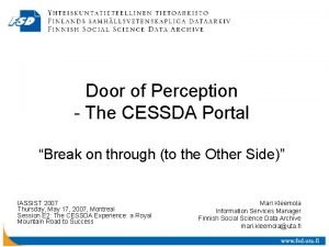 Door of Perception The CESSDA Portal Break on