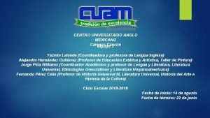 CENTRO UNIVERSITARIO ANGLO MEXICANO Campus Cancn Equipo 3