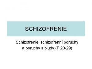 Schizofrenie