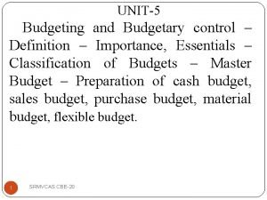 UNIT5 Budgeting and Budgetary control Definition Importance Essentials