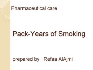 Pack years in smoking
