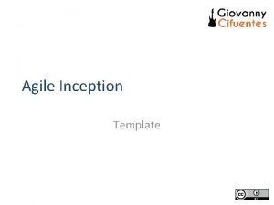 Agile Inception Template Nombre del Proyecto Patrocinadores Porque