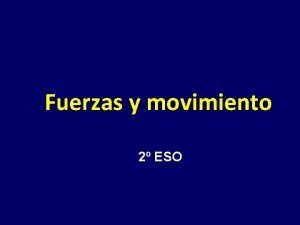 El movimiento 2 eso