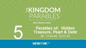 5 MIKE MAZZALONGO Parables of Hidden Treasure Pearl