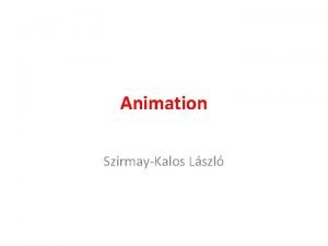 Animation SzirmayKalos Lszl Animation time dependence T 1t