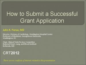 How to Submit a Successful Grant Application Julio