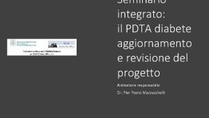 Seminario integrato il PDTA diabete aggiornamento e revisione
