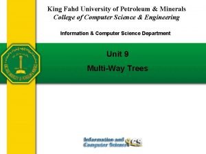 King Fahd University of Petroleum Minerals College of